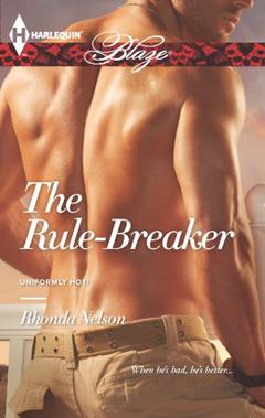 The Rule-Breaker, written by Rhonda Nelson