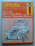 Read Citroen 2CV, Ami and Dyane Owner's Workshop Manual, written by Ian Coomber