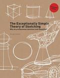 Read The Exceptionally Simple Theory of Sketching (Extended Edition), written by George Hlavács