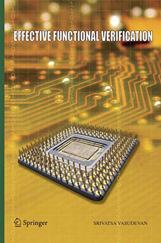 Read Effective Functional Verification: Principles and Processes, written by Srivatsa Vasudevan