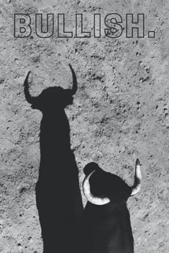 Read Bullish., written by Mr. Darren Paul Gabuten