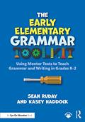 Read The Early Elementary Grammar Toolkit, written by Sean Ruday; Kasey Haddock