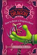 Read How to Train Your Dragon: How to Break a Dragon's Heart (Hiccup Horrendous Haddock III), written by Cressida Cowell