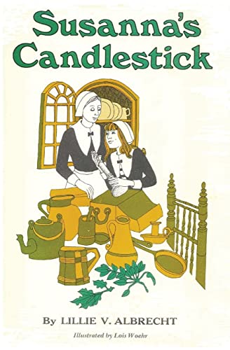 Read Susanna's Candlestick, written by Lillie V. Albrecht; Susanne Alleyn