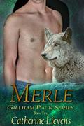 Read Merle (Gillham Pack Book 10), written by Catherine Lievens