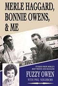 Read Merle Haggard, Bonnie Owens, & Me, written by Fuzzy Owen; Phil Neighbors