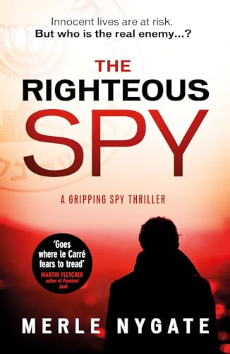 Read The Righteous Spy, written by Merle Nygate