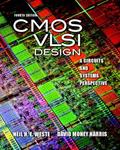 Read CMOS VLSI Design: A Circuits and Systems Perspective, written by Neil Weste; David Harris