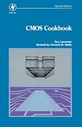 Read CMOS Cookbook, written by DON LANCASTER; Howard M. Berlin