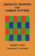 Read CMOS/CCD Sensors and Camera Systems, written by Gerald C. Holst; Terrence S. Lomheim