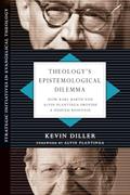 Read Theology's Epistemological Dilemma: How Karl Barth and Alvin Plantinga Provide a Unified Response (Strategic Initiatives in Evangelical Theology), written by Kevin Diller