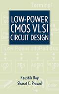Capa de Low-Power CMOS VLSI Circuit Design, written by Kaushik Roy; Sharat Prasad