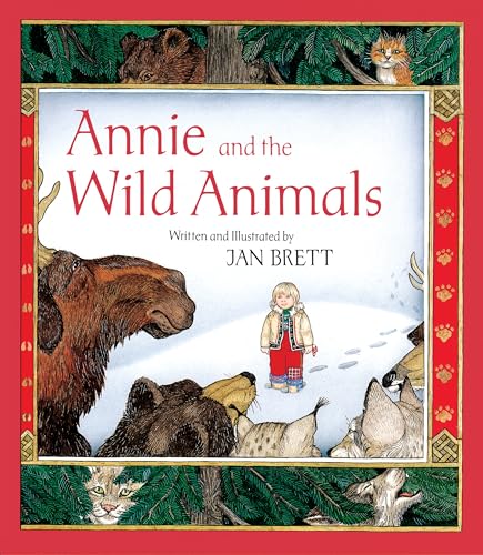 Read Annie and the Wild Animals, written by Jan Brett