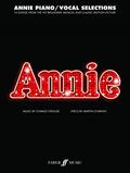 Read Annie: (Piano and Voice Selections), written by Charles Strouse; Martin Charnin