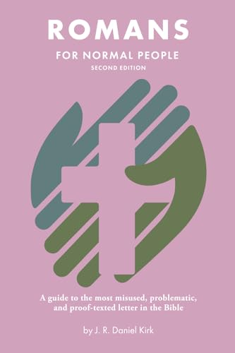 Read Romans for Normal People: A guide to the most misused, problematic, and proof-texted letter in the Bible (The Bible for Normal People), written by J. R. Daniel Kirk