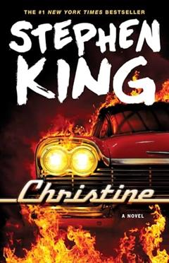 Christine, written by Stephen King