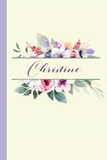 Capa de Christine: A personalized watercolor floral notebook with name: Modern watercolor journal, written by Floral Name Journals