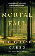 Read Mortal Fall: A Novel of Suspense (2) (Glacier Mystery Series), written by Christine Carbo Read Mortal Fall: A Novel of Suspense (2) (Glacier Mystery Series), written by Christine Carbo