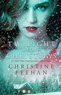 Read The Twilight Before Christmas: A Novel (Sea Haven: Drake Sisters Book 2), written by Christine Feehan