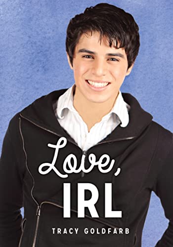 Read Love, IRL (Lorimer Real Love), written by Tracy Goldfarb