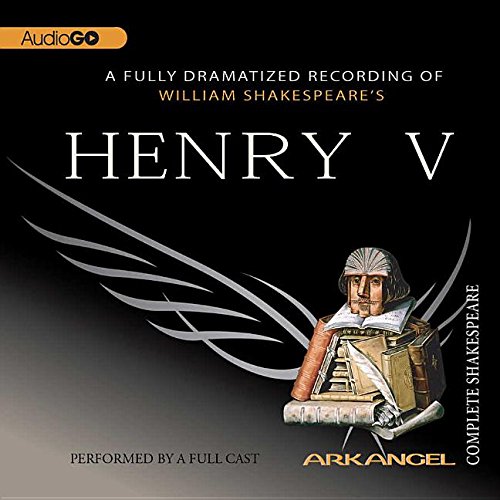 Read Henry V Lib/E (Arkangel Shakespeare Collection Lib/E), written by William Shakespeare; E a Copen; Wheelwright; Pierre Arthur Laure