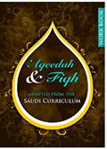 Read Aqeedah and Fiqh Adapted from the Saudi Curriculum, written by Umm Abdis Salaam Al Grenaadiyyah