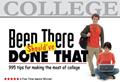 Read Been There, Should've Done That: 995 Tips for Making the Most of College, written by Suzette Tyler