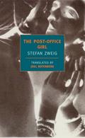 Read The Post-Office Girl (New York Review Books Classics), written by Stefan Zweig Read The Post-Office Girl (New York Review Books Classics), written by Stefan Zweig