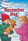 Read Calendar Mysteries #12: December Dog, written by Ron Roy