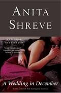 Read A Wedding in December, written by Anita Shreve