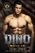 Read DINO (The Trident Series Book 6), written by Jaime Lewis