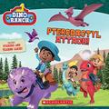Read Pterodactyl Attack! (Dino Ranch), written by Meredith Rusu