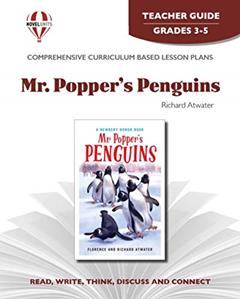 Mr. Popper's Penguins - Teacher Guide by Novel Units, written by Novel Units
