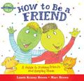 Read How to Be a Friend: A Guide to Making Friends and Keeping Them (Dino Tales: Life Guides for Families), written by Laurie Krasny Brown