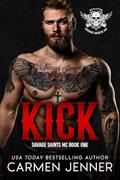 Read KICK (Savage Saints MC Book 1), written by Carmen Jenner