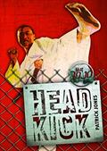 Read Head Kick (The Dojo), written by Patrick Jones