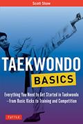 Read Taekwondo Basics: Everything You Need to Get Started in Taekwondo - from Basic Kicks to Training and Competition (Tuttle Martial Arts Basics), written by Scott Shaw Read Taekwondo Basics: Everything You Need to Get Started in Taekwondo - from Basic Kicks to Training and Competition (Tuttle Martial Arts Basics), written by Scott Shaw