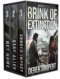 Read The Complete Brink of Extinction Series (A Post Apocalyptic Survival Thriller, Books 1-3) (End of the World Boxsets), written by Derek Shupert