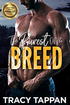 The Purest of the Breed (The Community Series Book 2), written by Tracy Tappan