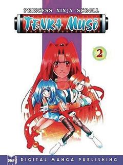 Princess Ninja Scroll Tenka Muso Volume 2 (PRINCESS NINJA SCROLL TENKA MUSO GN), written by Akane Sasaki
