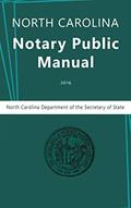 Read North Carolina Notary Public Manual, 2016, written by North Carolina Department of the; Secretary of State; Nc Department Secretary of State