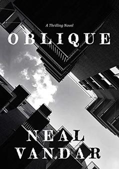 Oblique, written by Neal Vandar