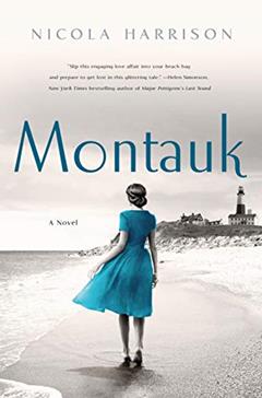 Montauk: A Novel, written by Nicola Harrison