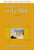 Read Between the Lines of the Bible: Genesis: Recapturing the Full Meaning of the Biblical Text, written by Yitzchak Etshalom