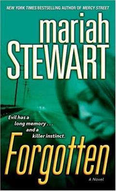 Forgotten: A Novel, written by Mariah Stewart