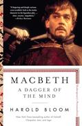 Read Macbeth: A Dagger of the Mind (5) (Shakespeare's Personalities), written by Harold Bloom