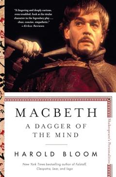 Macbeth: A Dagger of the Mind (5) (Shakespeare's Personalities), written by Harold Bloom