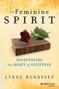 Read Feminine Spirit, written by Lynne Bundesen