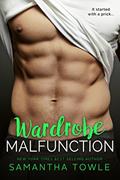 Read Wardrobe Malfunction (Wardrobe Series Book 1), written by Samantha Towle
