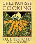 Read Chez Panisse Cooking: A Cookbook, written by Paul Bertolli; Alice Waters